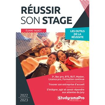 Réussir son stage en milieu professionnel : Les outils de la réussite